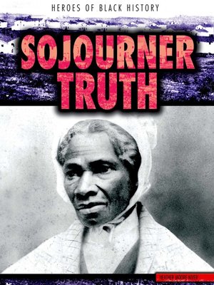 cover image of Sojourner Truth